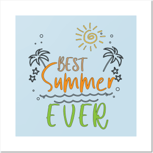 BEST SUMMER EVER Posters and Art